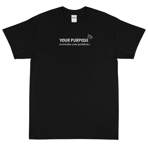 Your Purpose Tee (DC)