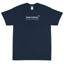 Load image into Gallery viewer, Your Purpose Tee (DC)