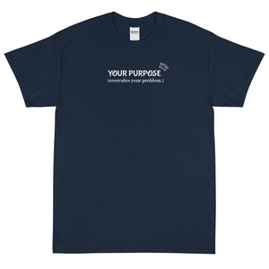 Your Purpose Tee (DC)