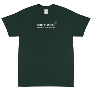 Your Purpose Tee (DC)